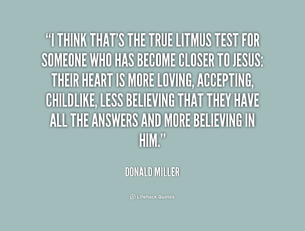 Litmus Test Quotes. QuotesGram