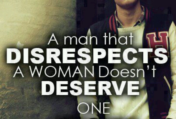 Top Disrespectful Men Quotes of the decade Learn more here 