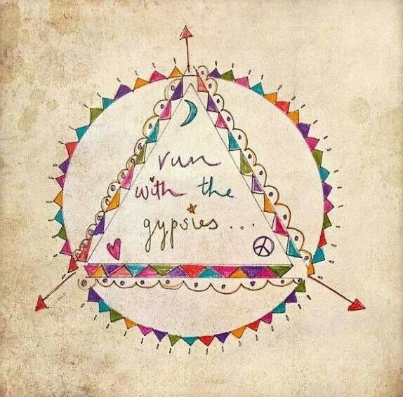 Gypsies Quotes. QuotesGram