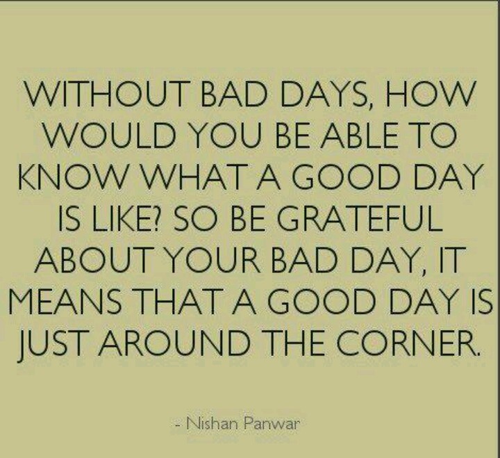 Quotes Feeling When Having A Bad Week. QuotesGram