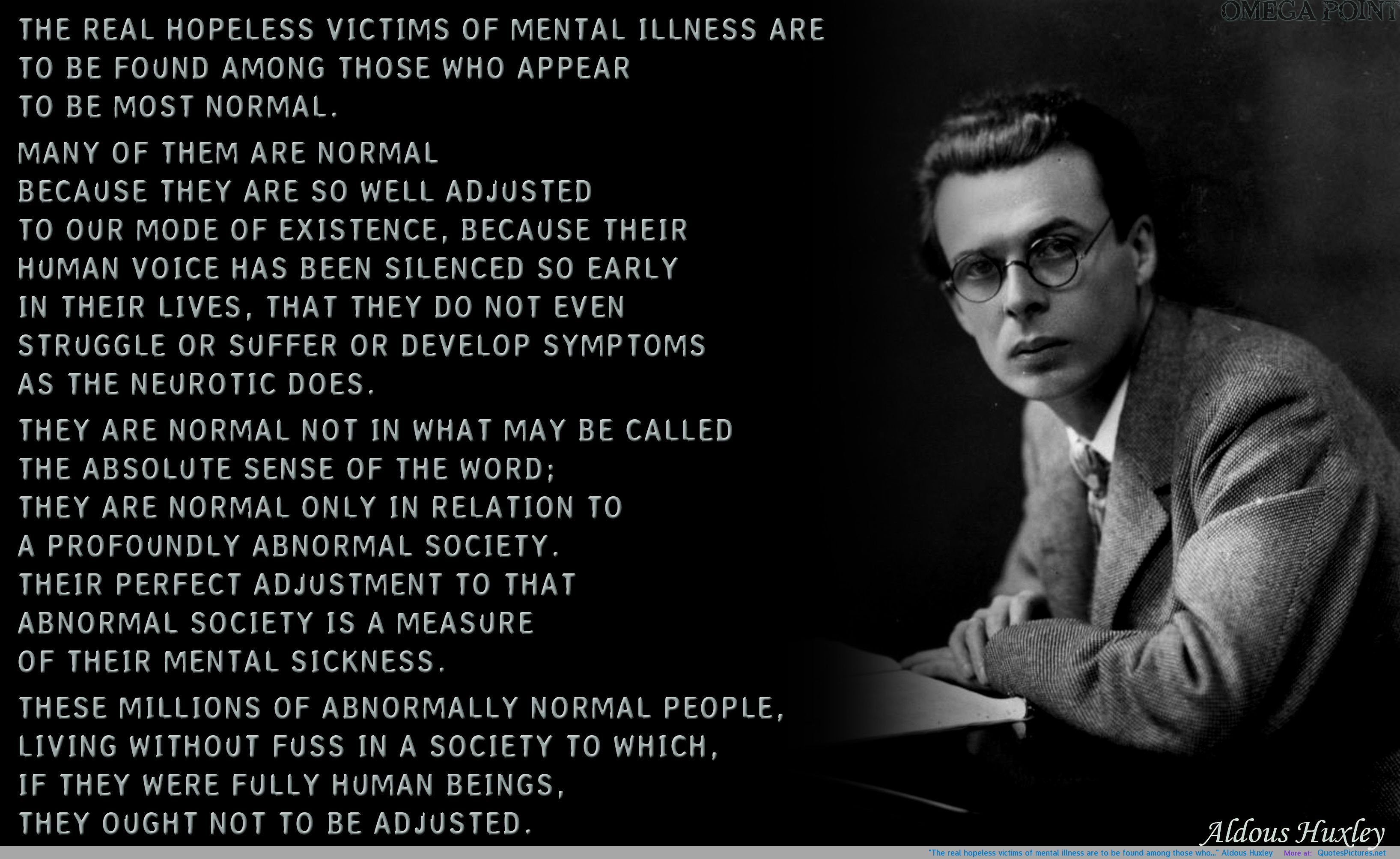 Aldous Huxley quotes