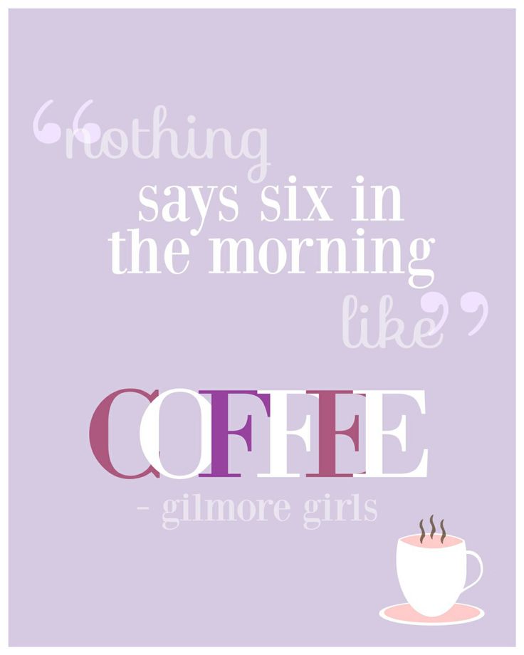 Gilmore Girls Coffee Quotes. QuotesGram