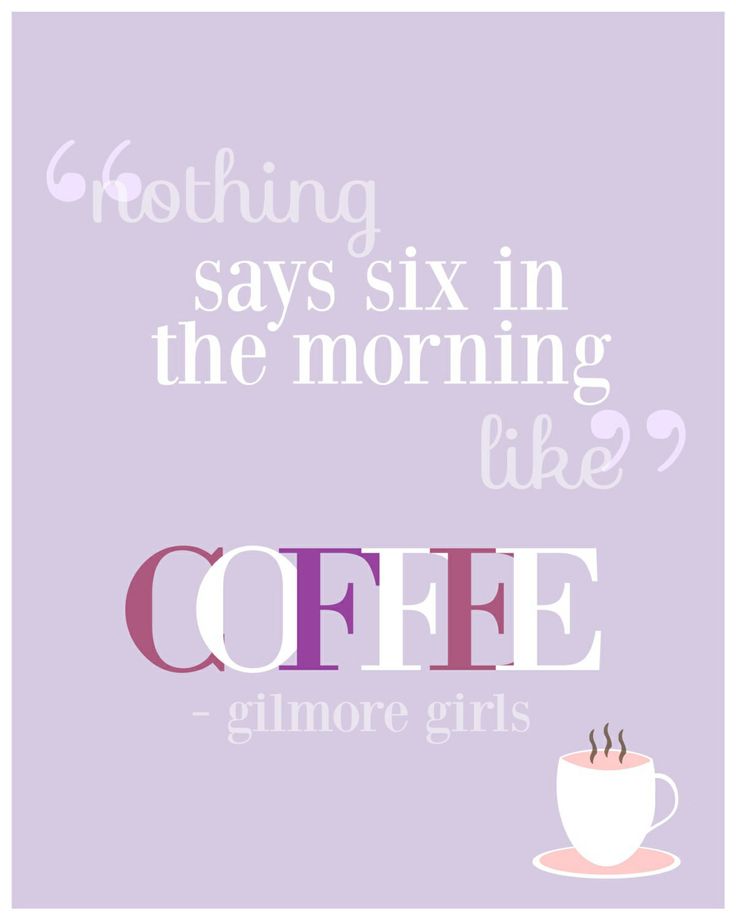 Gilmore Girls Coffee Quotes. QuotesGram