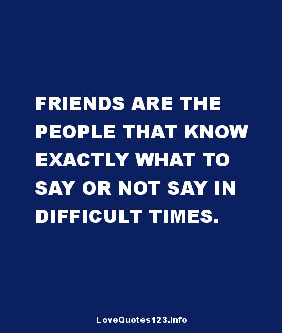 Tough Times Friendship Quotes. QuotesGram