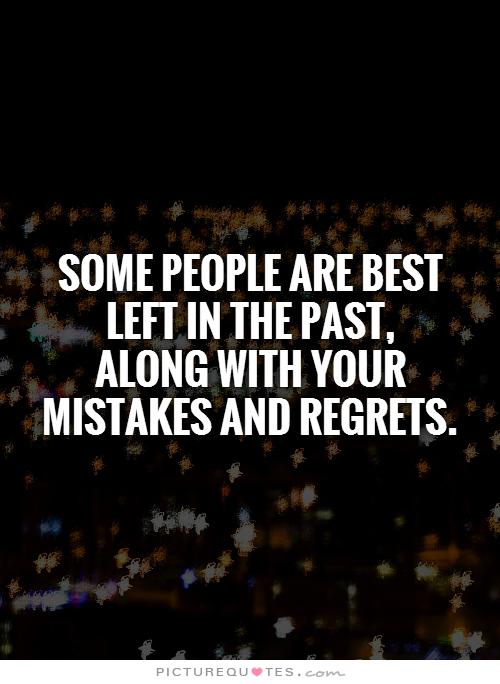 Mistakes And Regrets - Love Quotes