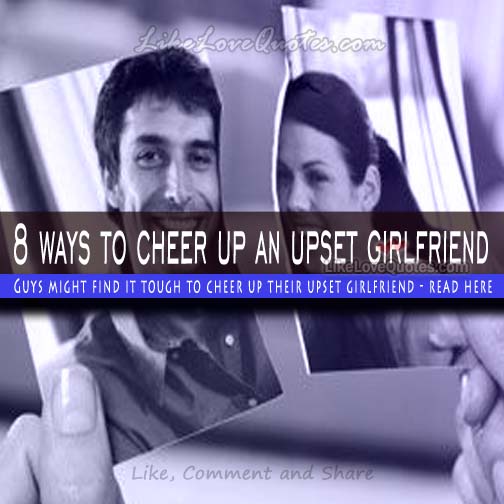 My Girlfriend To Cheer Up Quotes. QuotesGram