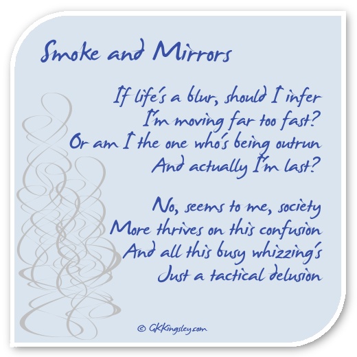 Quotes About Smoke And Mirrors. QuotesGram
