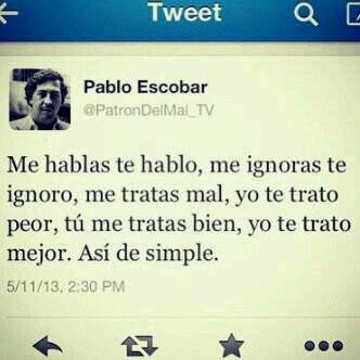 Pablo Escobar Quotes Espanol Quotesgram
