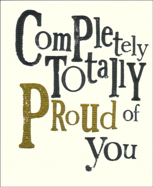We Are So Proud Of You Quotes Quotesgram