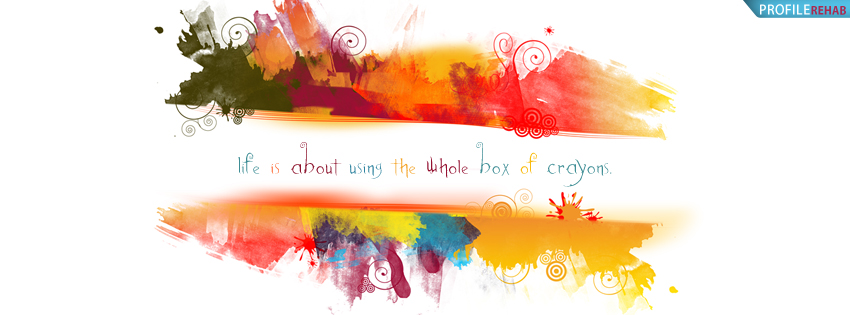 Quote Cover Photo Facebook Colorful Cool Facebook Covers Quotes. Quotesgram