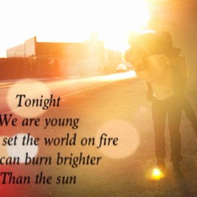 We Are Young Quotes. Quotesgram