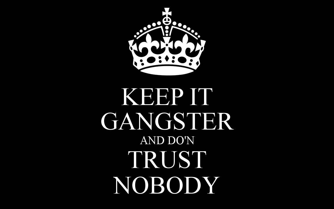Keep It Gangsta Quotes. QuotesGram