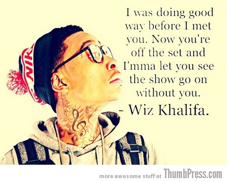Wiz khalifa quotes. Текст show off