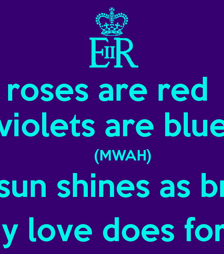 Red violets are blue roses insults are 42 Roses