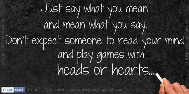 Say What You Mean Quotes. QuotesGram