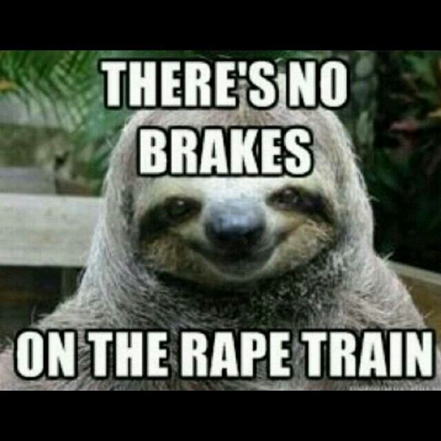 Dirty Sloth Quotes.