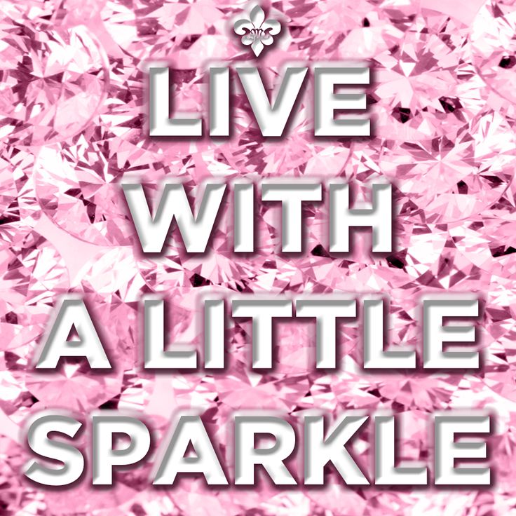 glitter and sparkle quotes glitter and sparkle quotes