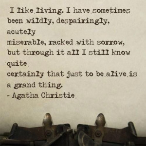 ... Quotes, Living, Inspiration Quotes, Quotes About Life, Agatha Christie