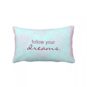 Dream Quote Throw Pillow
