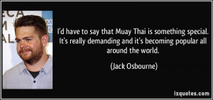 More Jack Osbourne Quotes