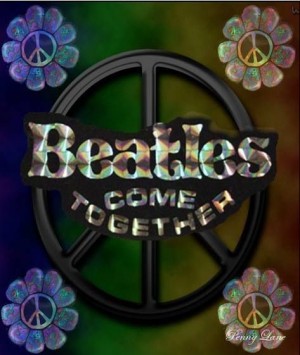 ... Hippie Music Art Quotes ~ Peace Sign .. The Beatles, Come Together