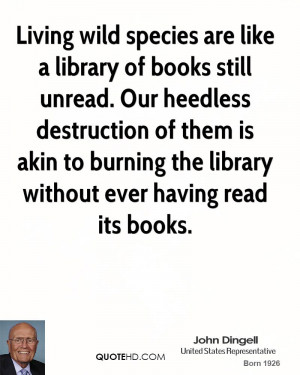 Living wild species are like a library of books still unread. Our ...