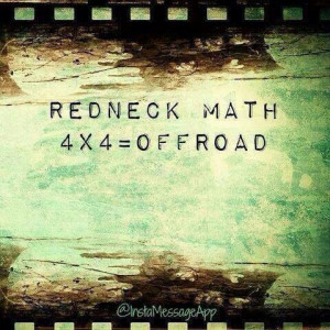 4x4=mud!!!~redneck princess™