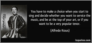 More Alfredo Kraus Quotes