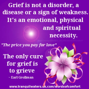 Loss Of A Loved One Quotes Of Comfort Words of comfort - bereavement