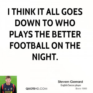 Steven Gerrard Quotes