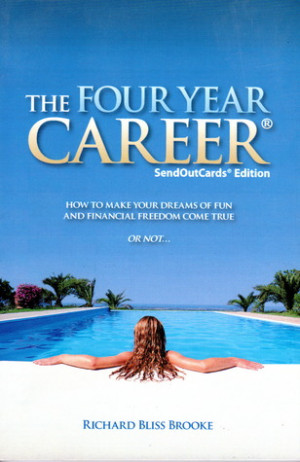 The Four Year Career: How to make your dreams of fun and financial ...