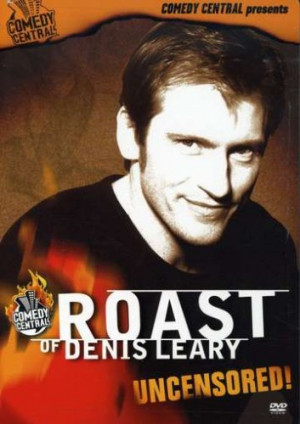 Comedy Central: Roast of Denis Leary