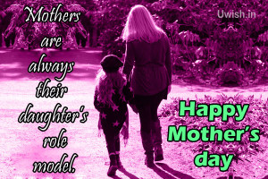 ... and quotes with mom and daughter walking, Mothers are role models