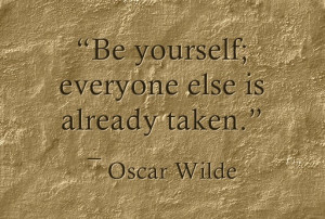 Check out these beautiful quotes about being yourself