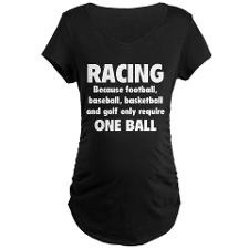 Funny Racing Sayings Maternity Tees