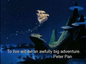 Peter pan best quotes sayings live adventure life