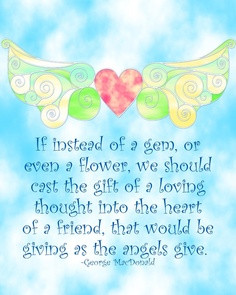 ... Heart Of A Friend, That Would Be Giving As The Angels Give - Angels