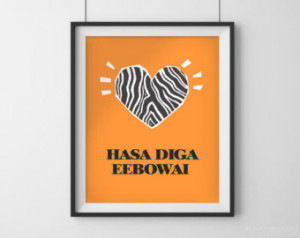 Book of Mormon musical quote poster . Hasa Diga Eebowai ...