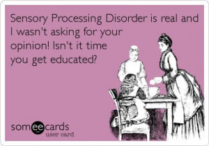 Sensory processing Disorder quotes