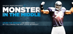Monster In The Middle: Follow The Ray Lewis Workout