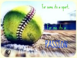 Fastpitch Softball Quotes Softball quotes is life sport