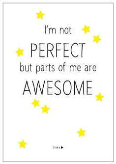... not perfect - but parts of me are Awesome | Elske | - [ #S0FT