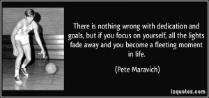 More Pete Maravich Quotes