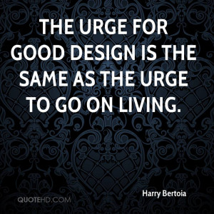 Harry Bertoia Design Quotes