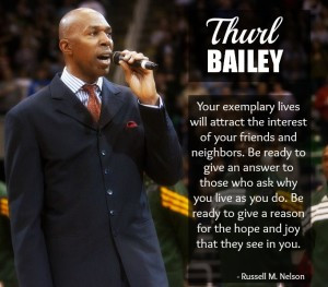 Thurl Bailey with a quote from Russell Nelson about sharing the Gospel ...