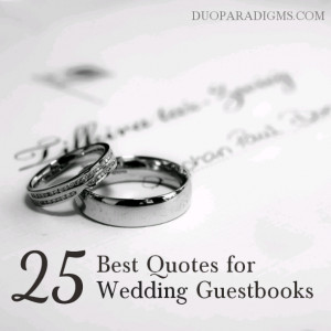 ... of twenty-five of our favorite quotes for custom wedding guestbooks