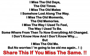 Good Old Days Quotes http://www.feelings2share.com/2012/06/i-miss-old ...