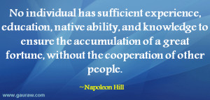 ... of a great fortune, without the cooperation of other people