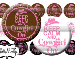 ... Bottle Cap Image Sheet - Keep Calm and Cowgirl On - 1 inch Circles