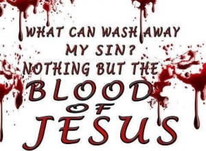 washed in the blood of JESUS